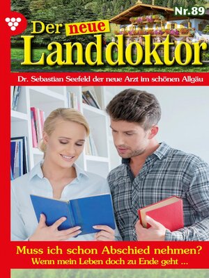 cover image of Der neue Landdoktor 89 – Arztroman